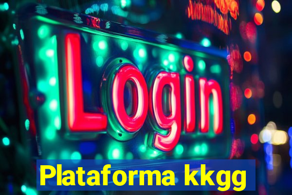 Plataforma kkgg